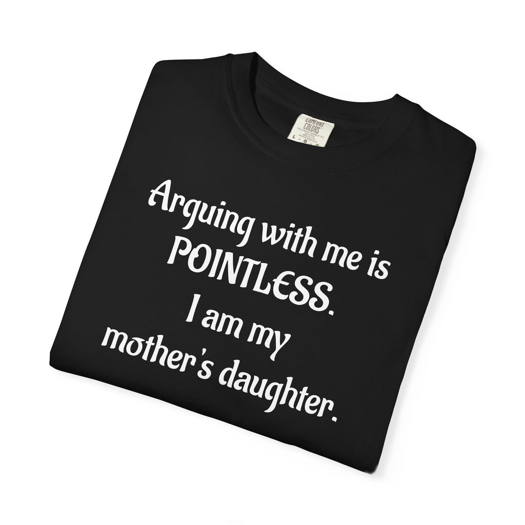 Pointless Mother’s Daughter Graphic T-Shirt