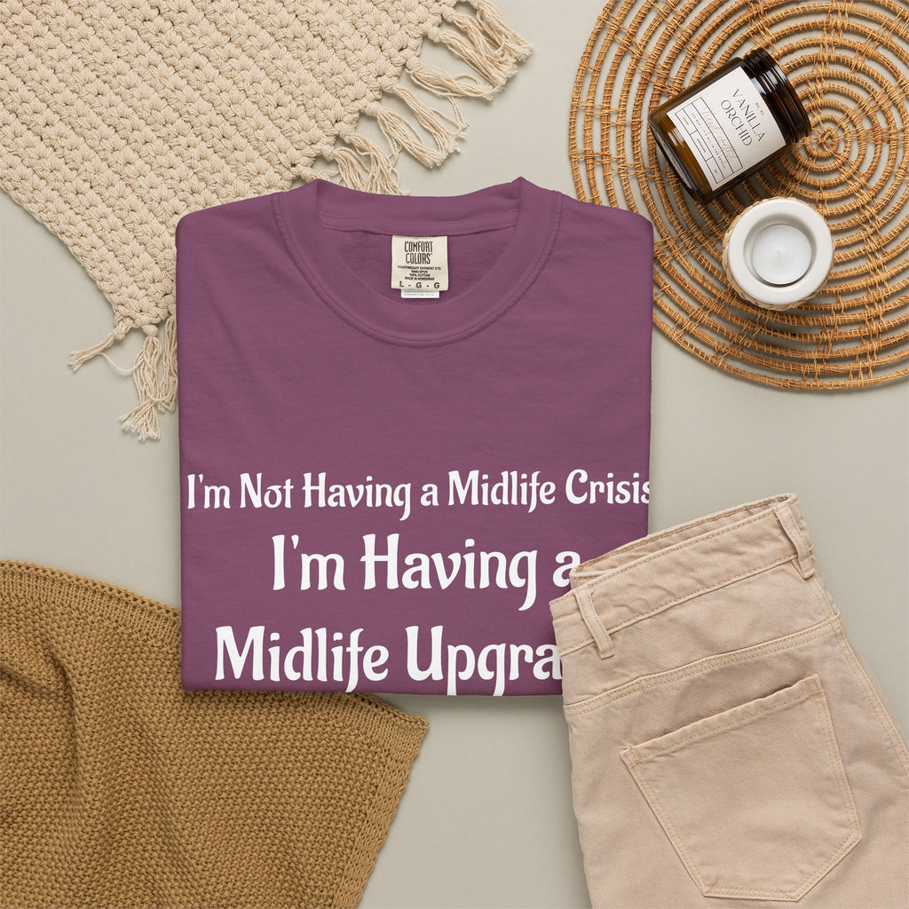 Midlife Upgrade Graphic T-Shirt