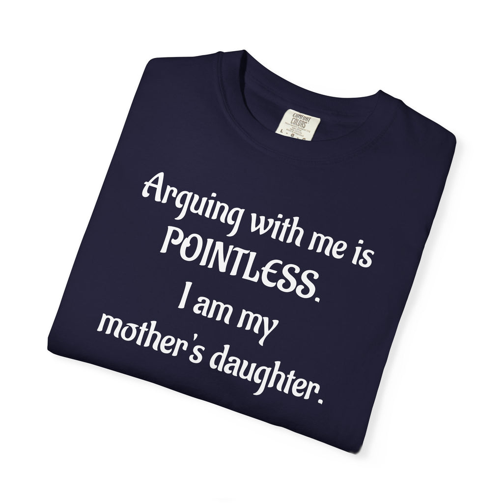 Pointless Mother’s Daughter Graphic T-Shirt