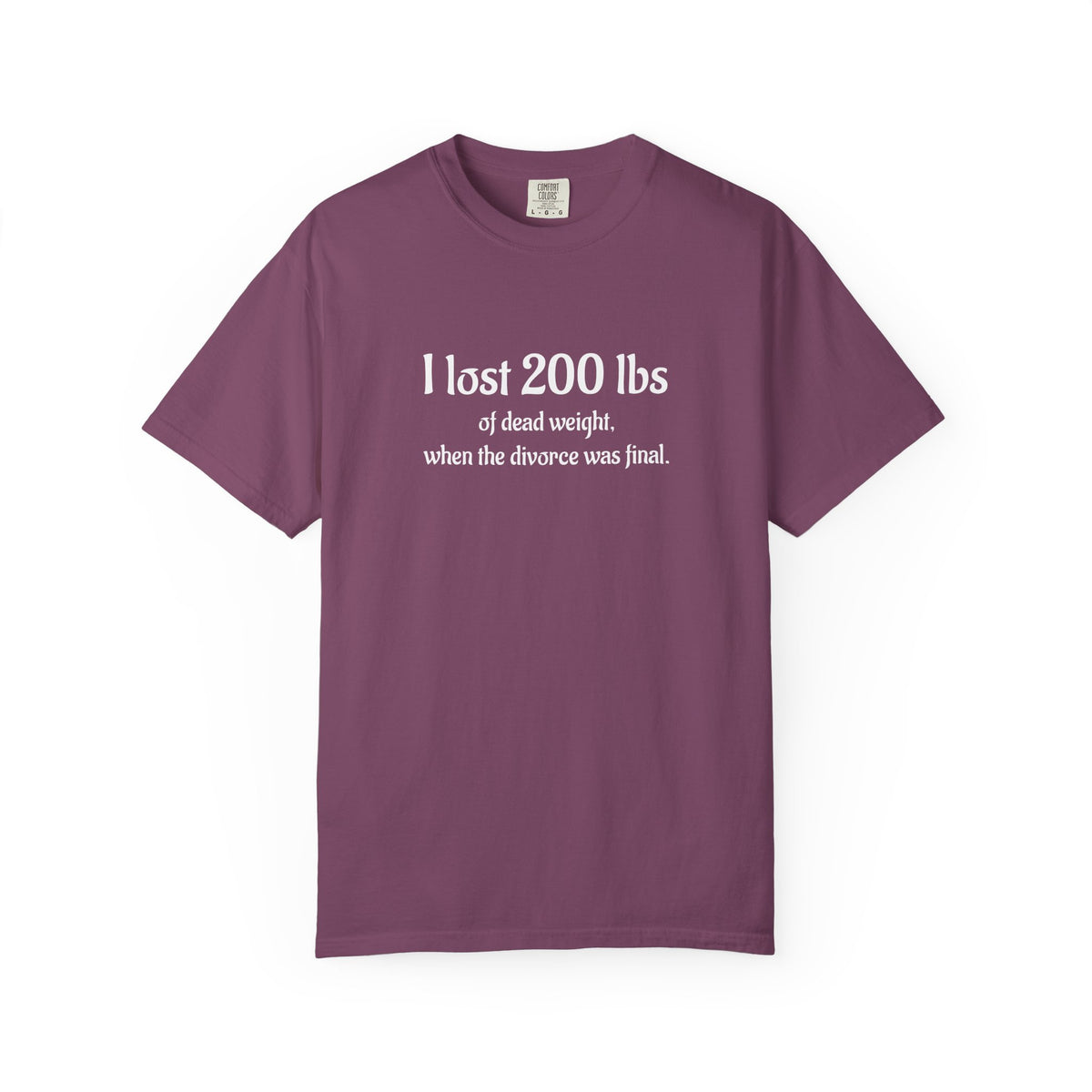 I Lost 200 Lbs Funny Divorce Humor T-Shirt