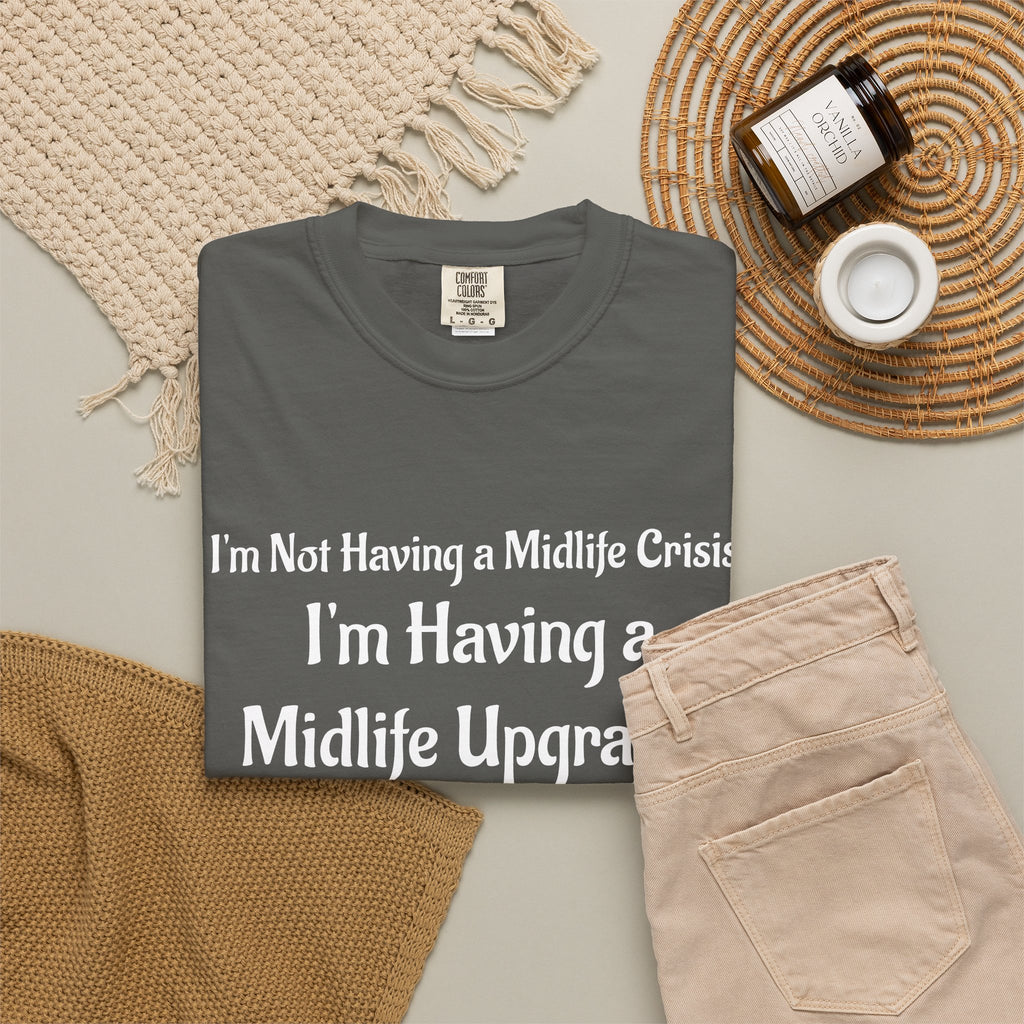Midlife Upgrade Graphic T-Shirt