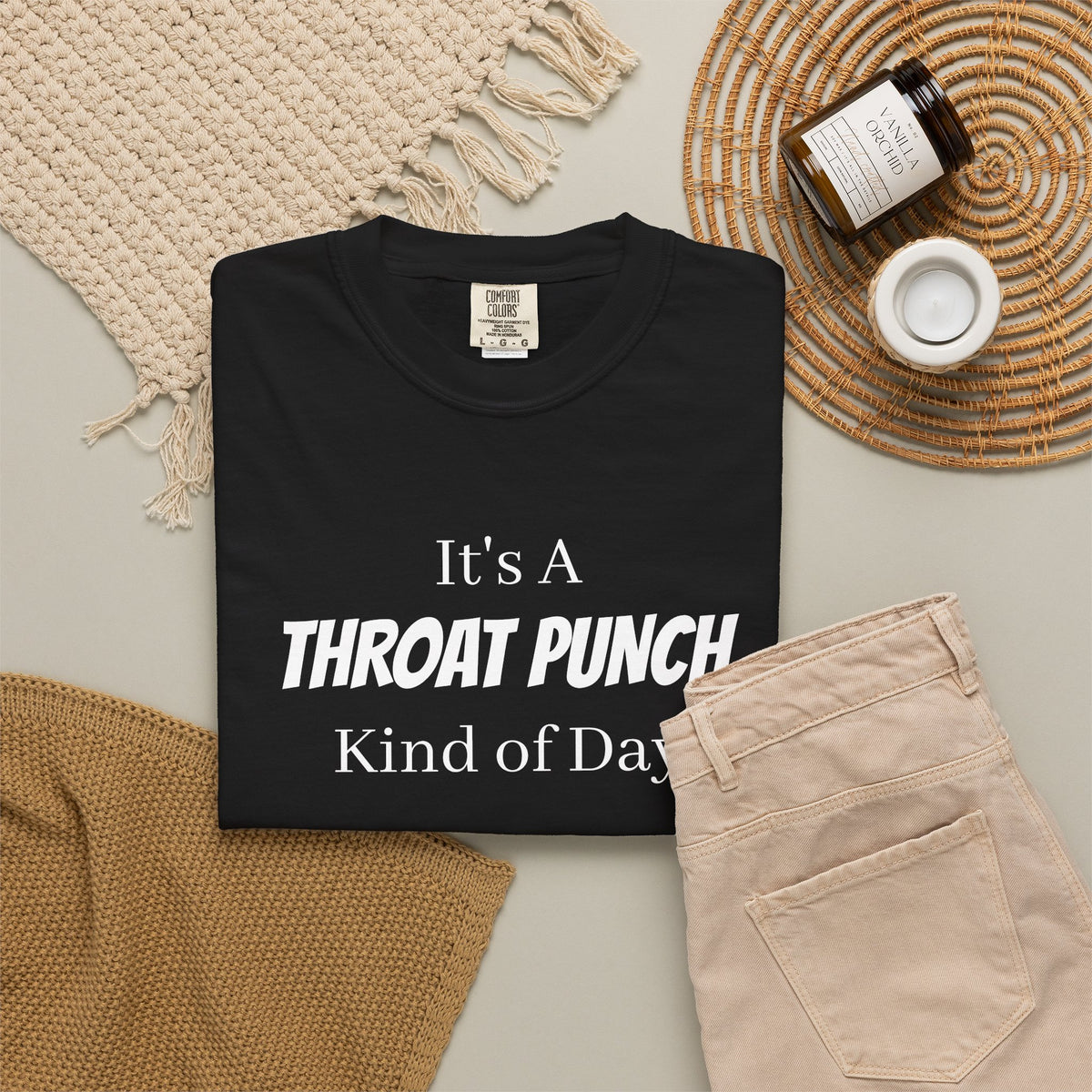 It’s a Throat Punch Kind of Day Graphic T-Shirt