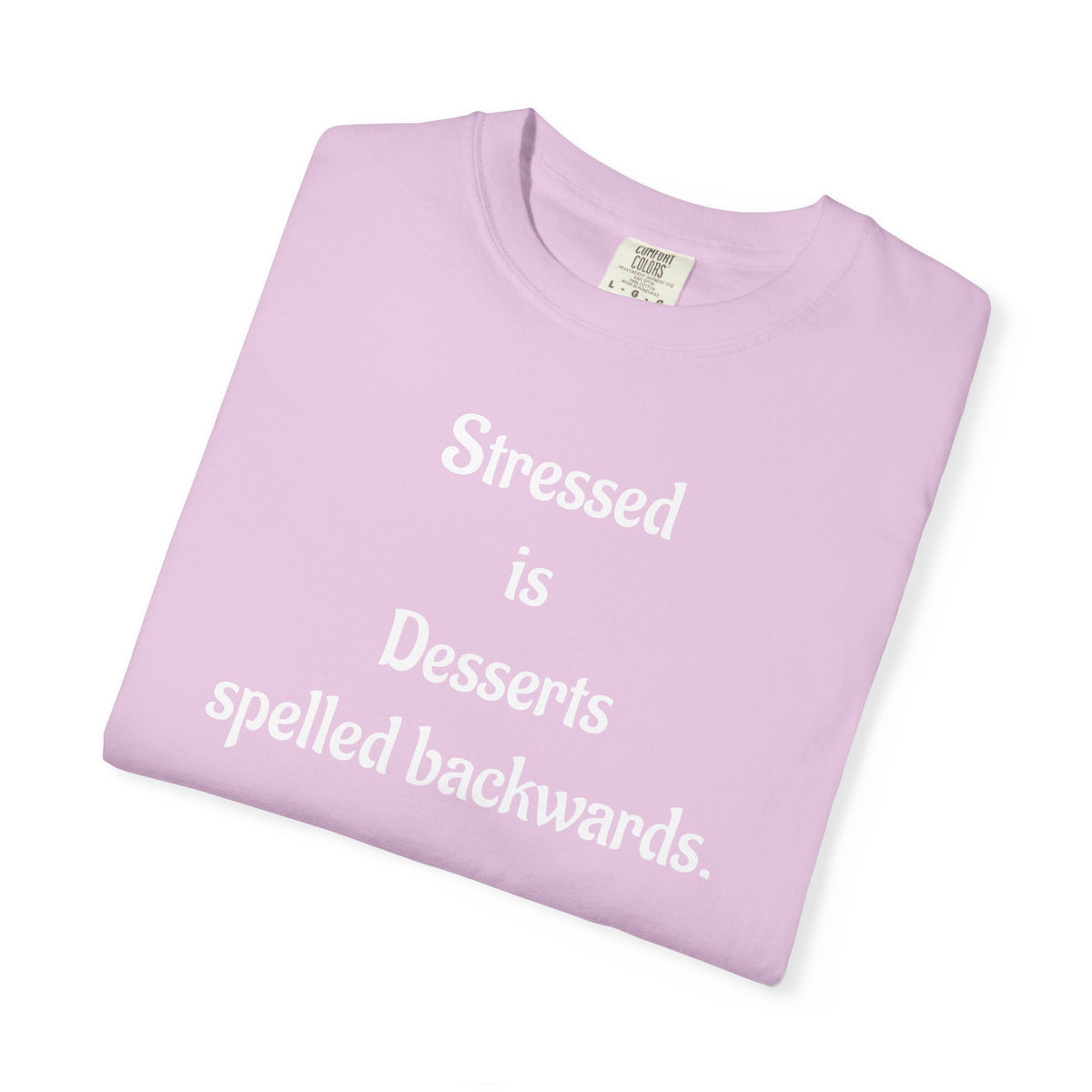 Stressed Is Desserts Spelled Backwards Graphic T-Shirt