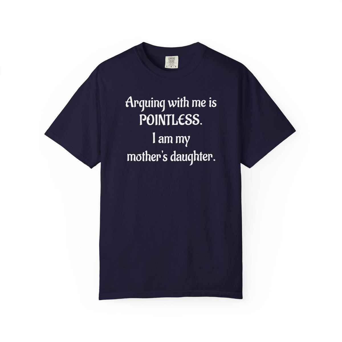 Pointless Mother’s Daughter Graphic T-Shirt