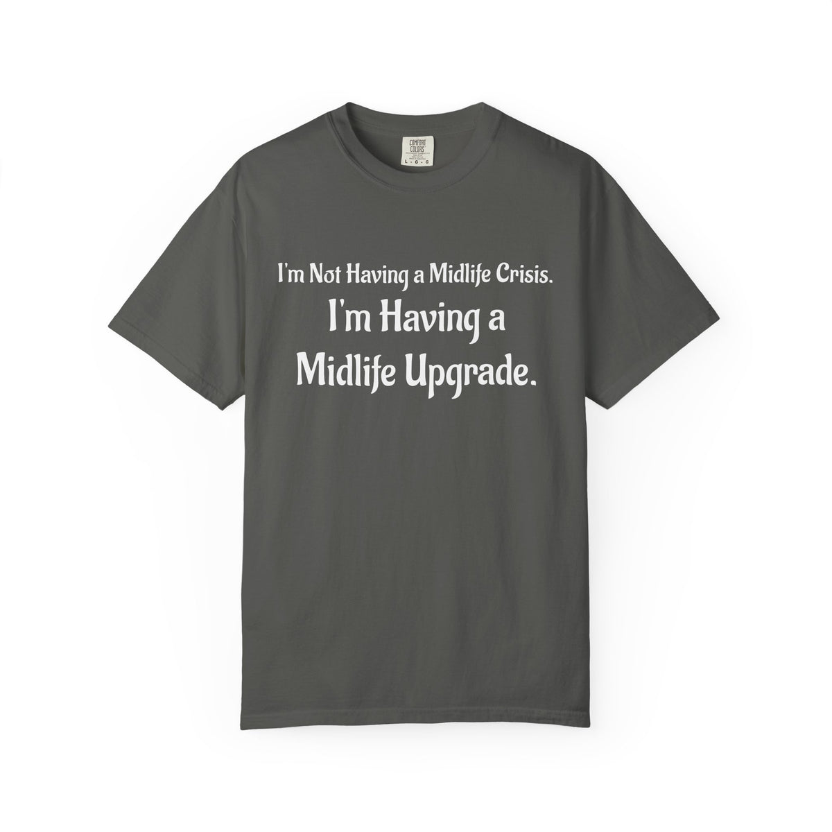 Midlife Upgrade Graphic T-Shirt