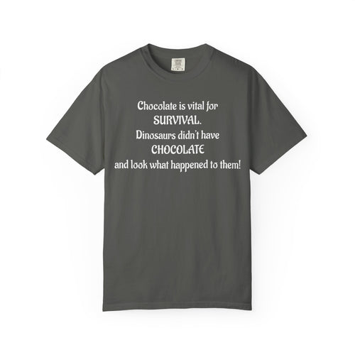 Chocolate Is Survival Dinosaur Humor T-Shirt