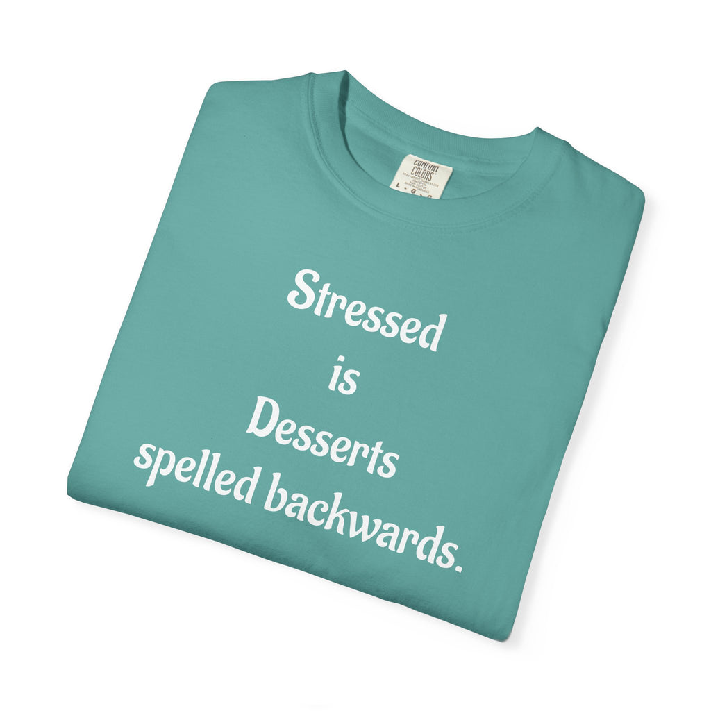 Stressed Is Desserts Spelled Backwards Graphic T-Shirt