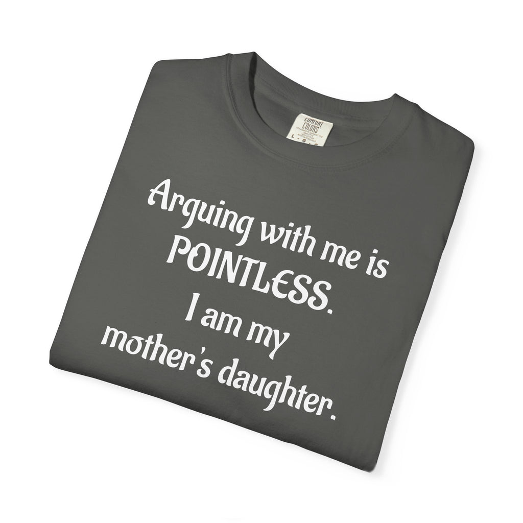 Pointless Mother’s Daughter Graphic T-Shirt