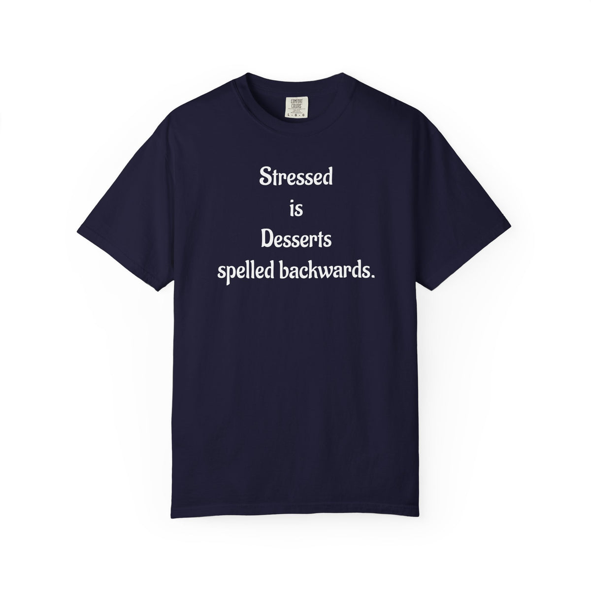 Stressed Is Desserts Spelled Backwards Graphic T-Shirt