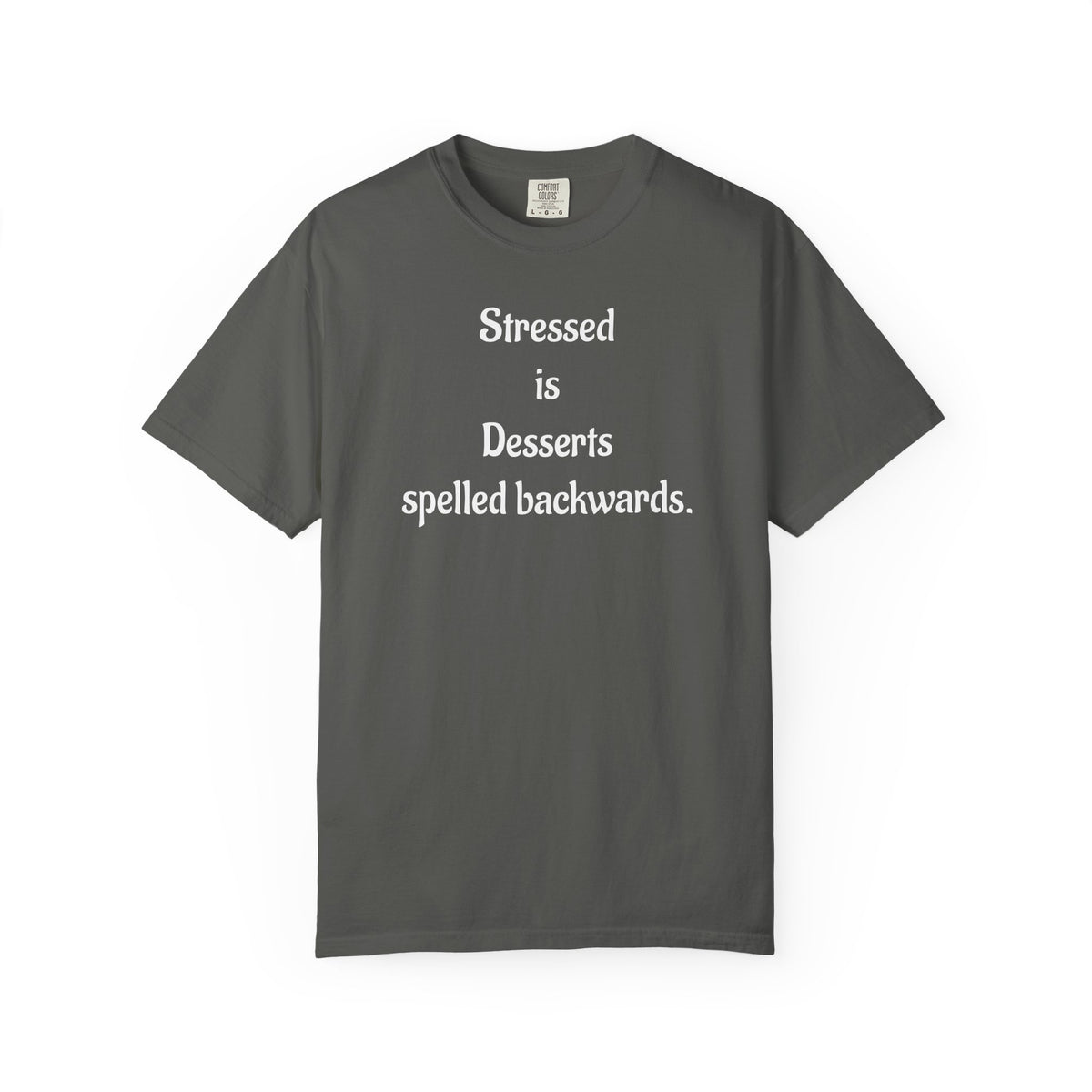 Stressed Is Desserts Spelled Backwards Graphic T-Shirt