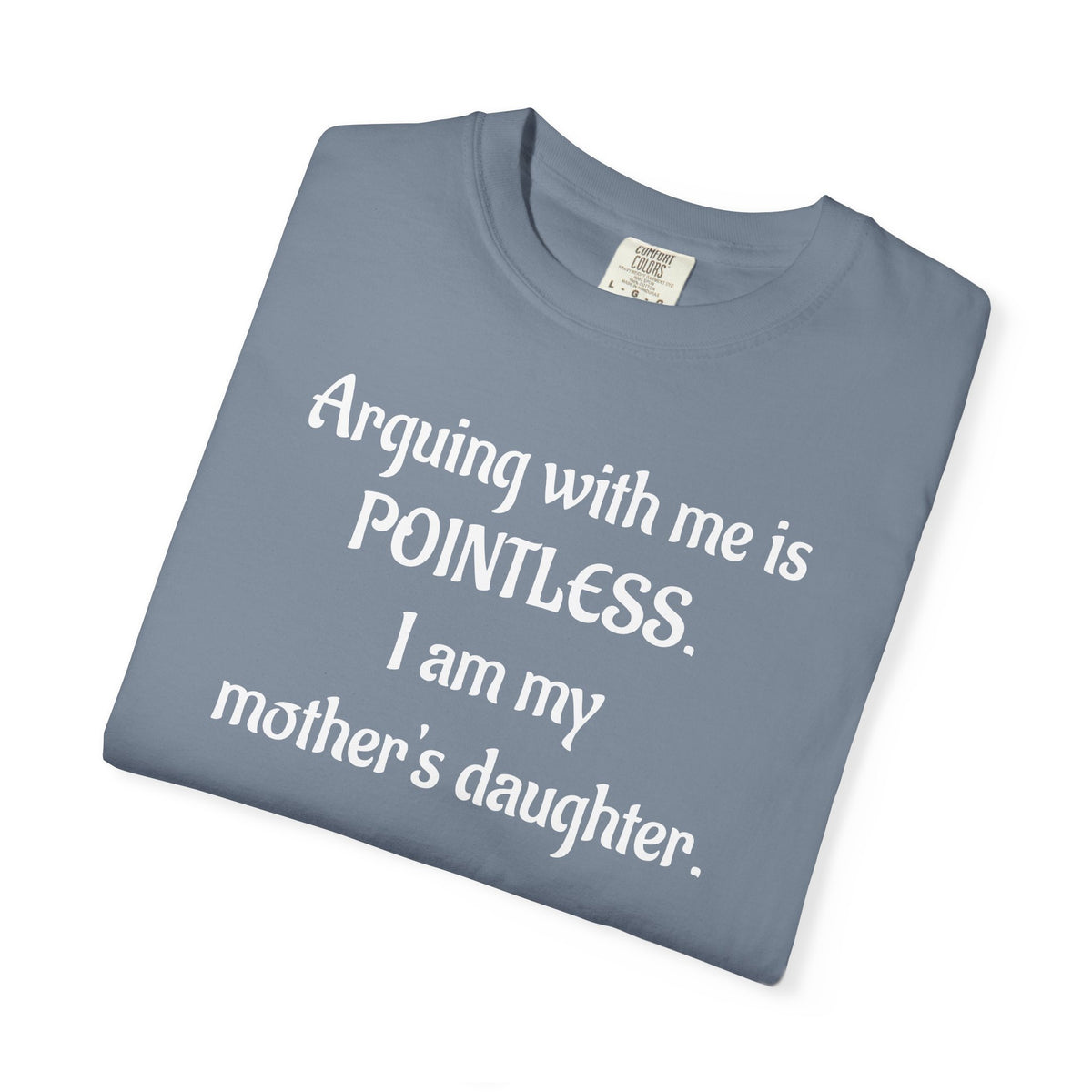 Pointless Mother’s Daughter Graphic T-Shirt