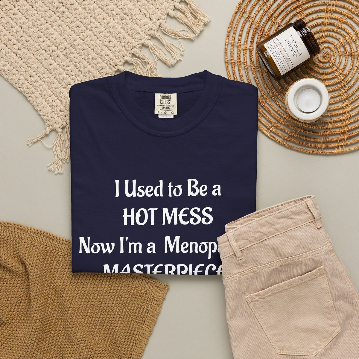 Hot Mess to Menopausal Masterpiece T-Shirt