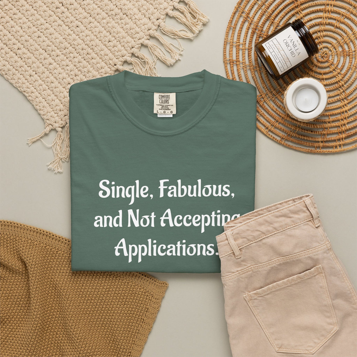 Single, Fabulous, and Not Accepting Applications T-Shirt