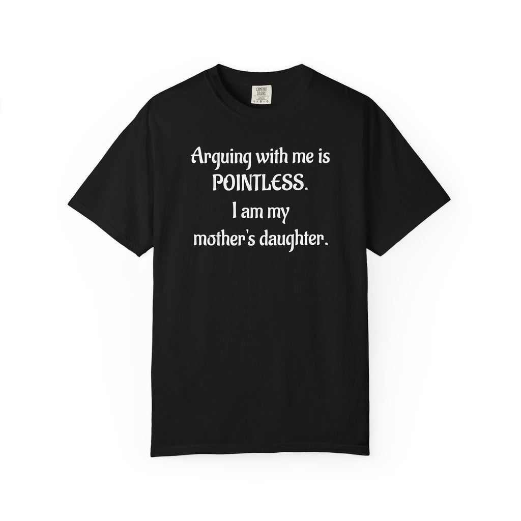 Pointless Mother’s Daughter Graphic T-Shirt