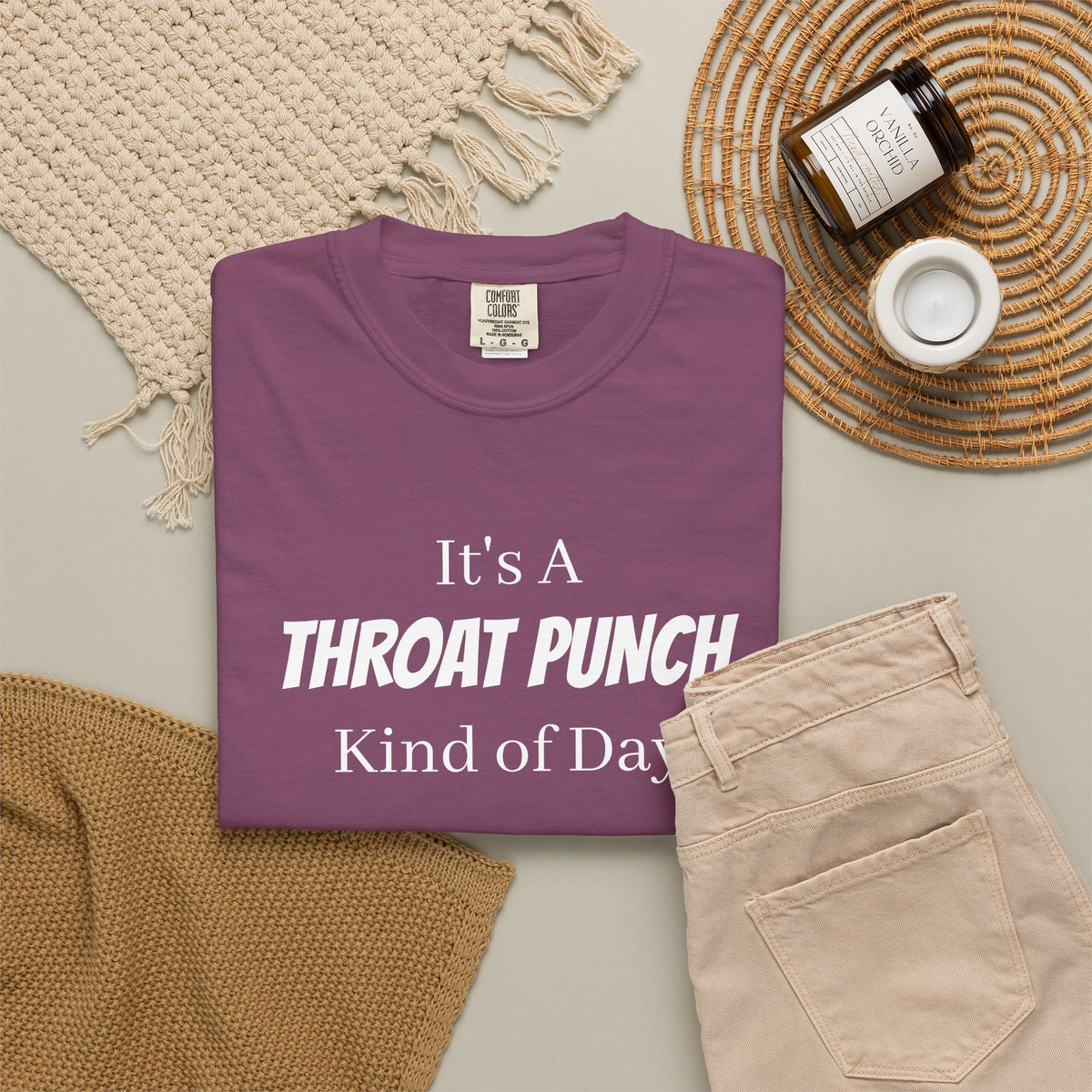 It’s a Throat Punch Kind of Day Graphic T-Shirt