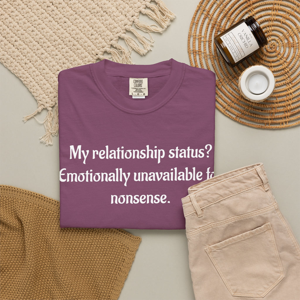 Emotionally Unavailable for Nonsense Graphic T-Shirt