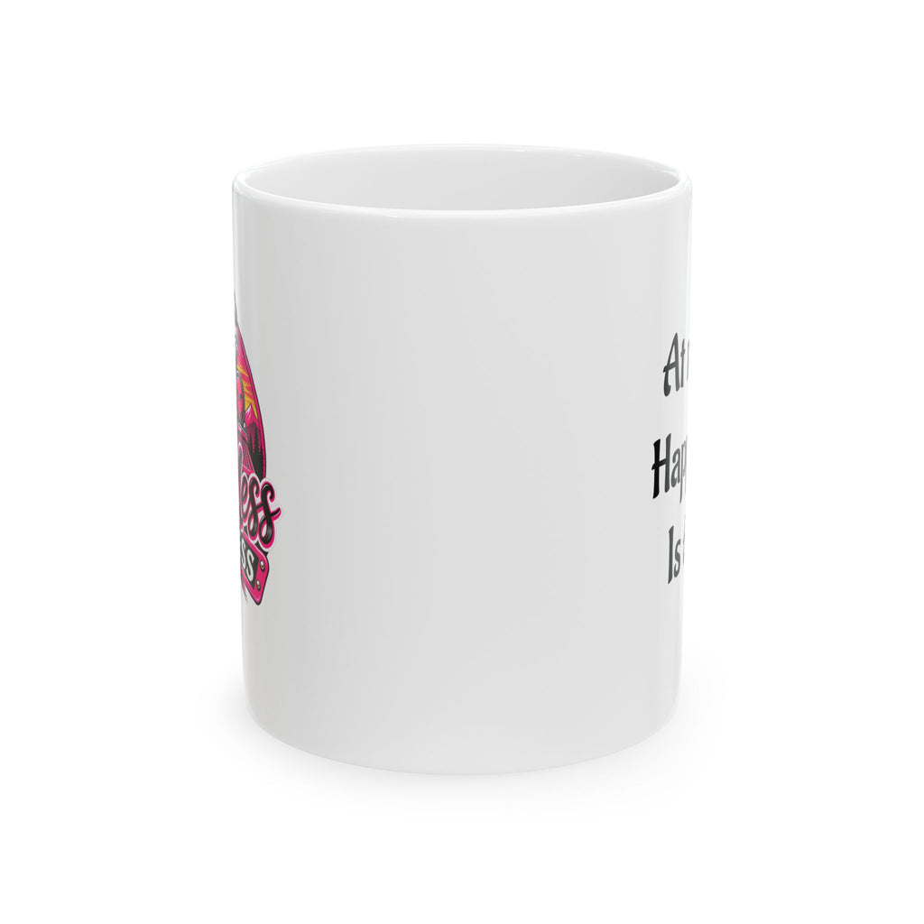 At My Age, Happy Hour Is A Nap Ceramic Mug