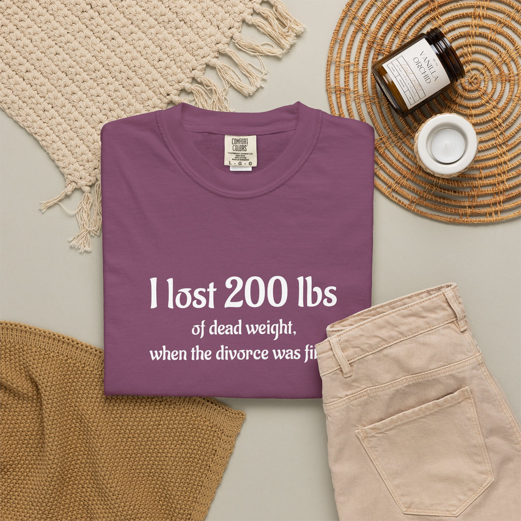I Lost 200 Lbs Funny Divorce Humor T-Shirt