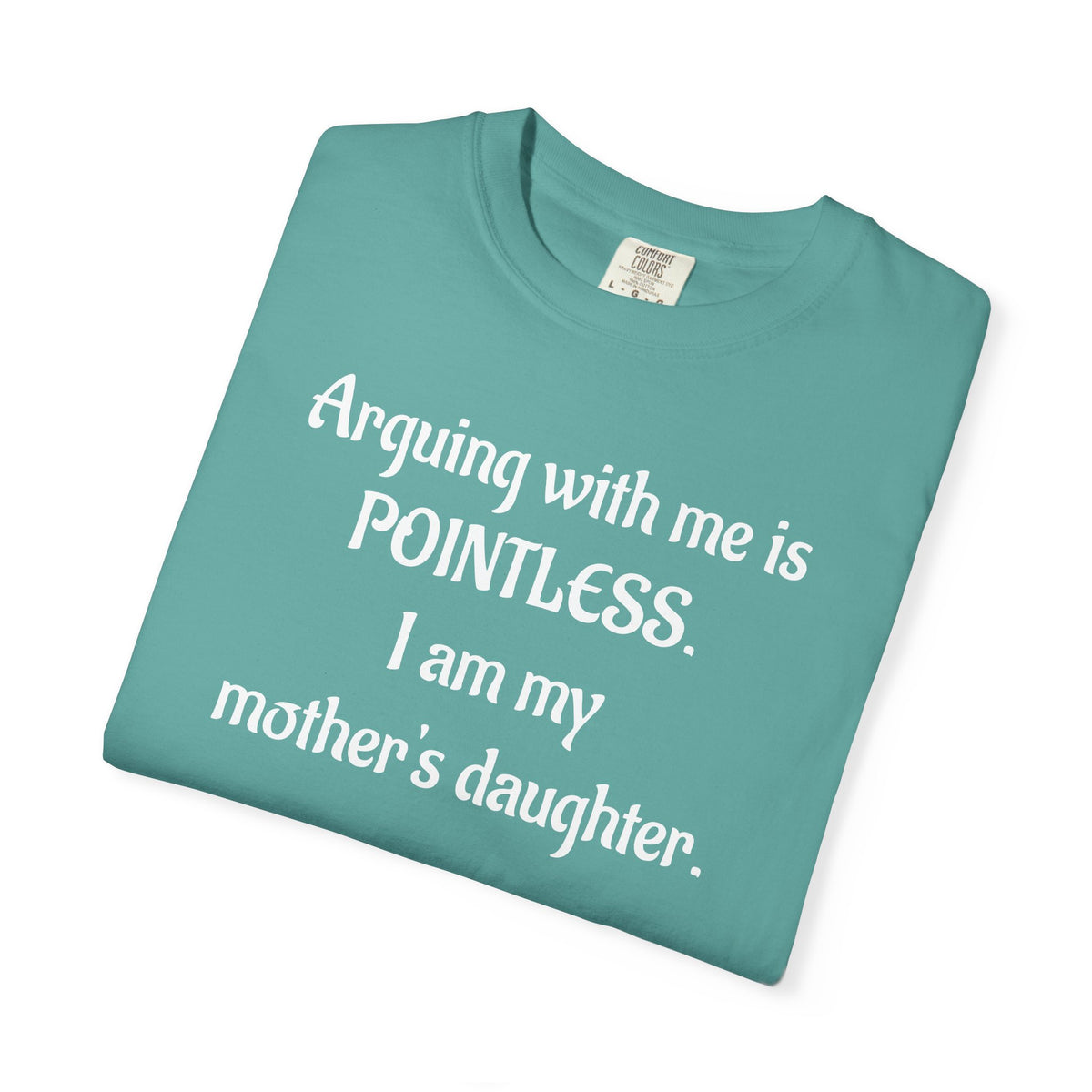 Pointless Mother’s Daughter Graphic T-Shirt