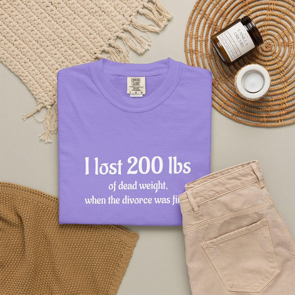 I Lost 200 Lbs Funny Divorce Humor T-Shirt