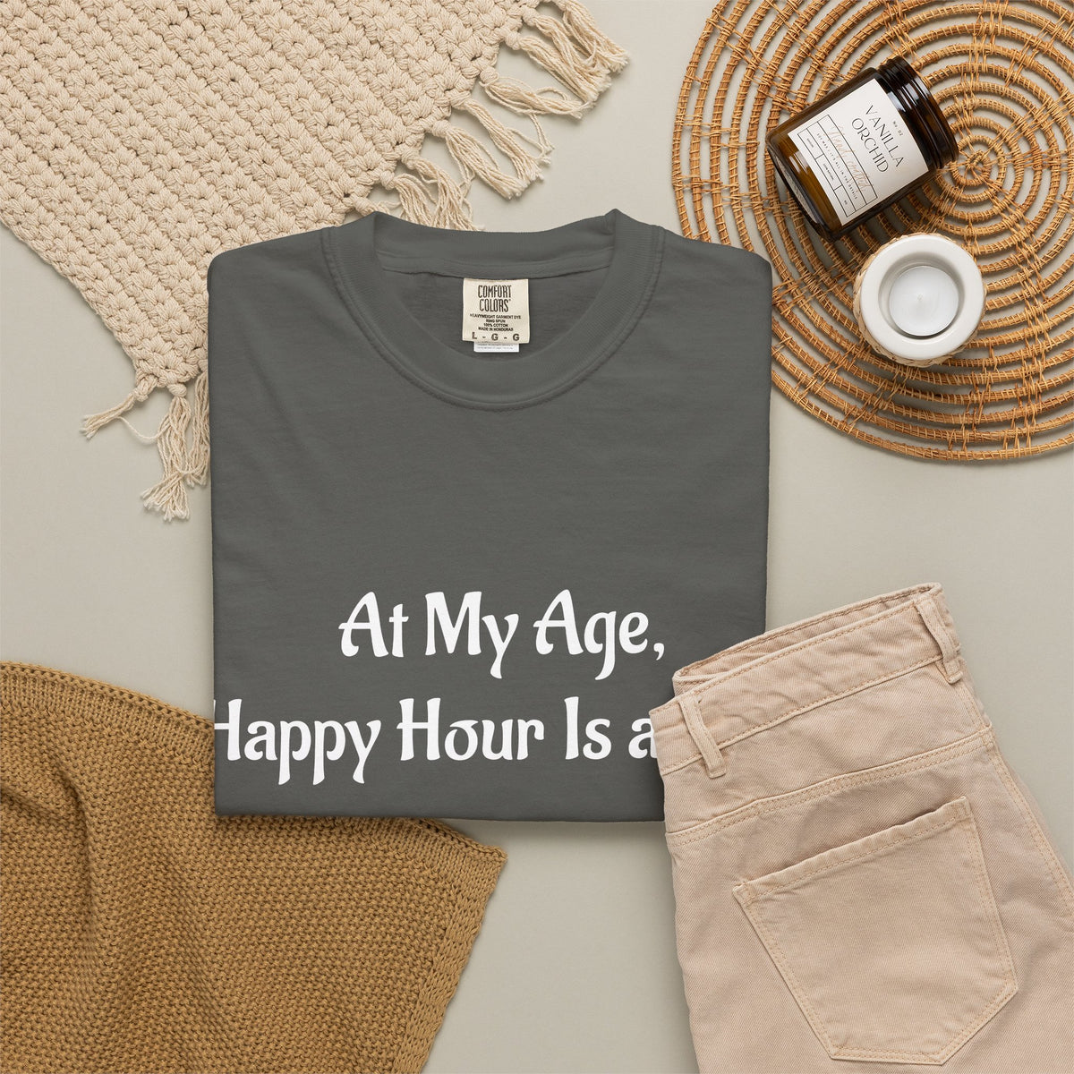 At My Age, Happy Hour Is a Nap T-Shirt